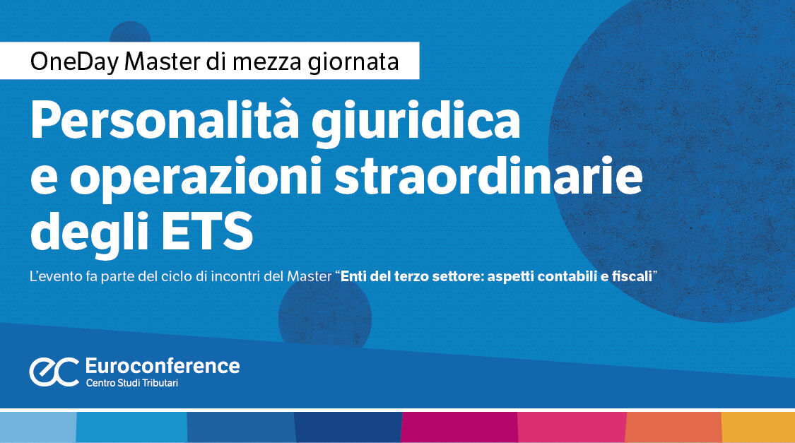 Immagine Personalità giuridica e operazioni straordinarie degli ETS | Euroconference